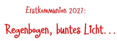 Motto der Erstkommunion 2027